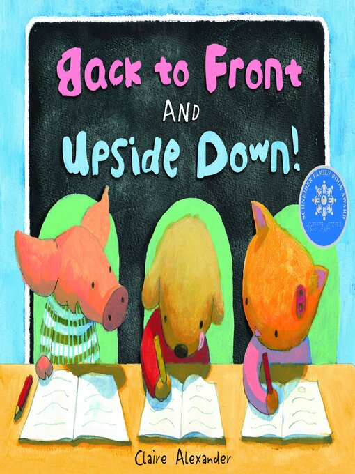 Title details for Back to Front and Upside Down by Claire Alexander - Available